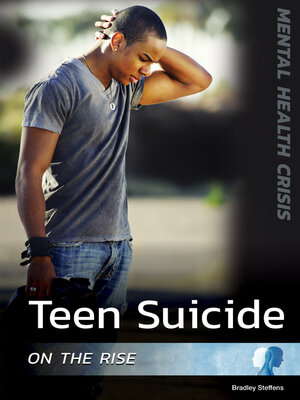 cover image of Teen Suicide on the Rise